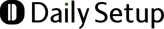 DailySetup