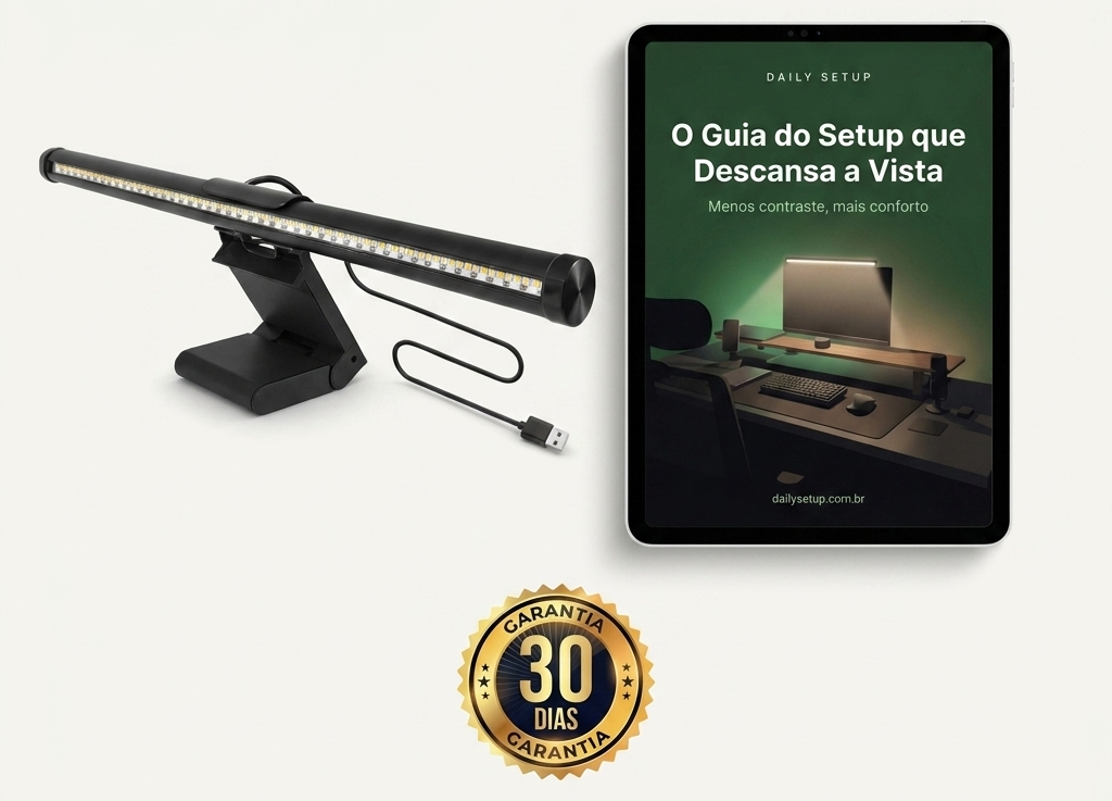 Ganhe de Brinde: PDF Guia do Setup que Descansa a Vista — Barra de Luz LumenFlow — Conforto Visual